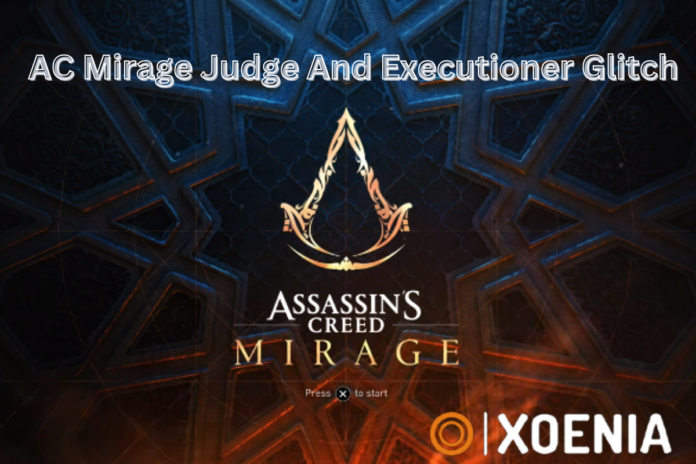 AC Mirage Judge And Executioner Glitch