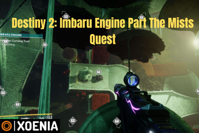 Destiny 2: Imbaru Engine Part The Mists Quest