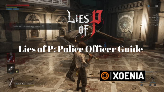 Lies of P: Police Officer Guide