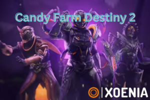Candy Farm Destiny 2