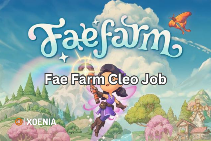fae farm cleo job