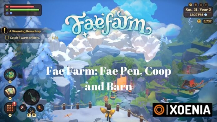 Fae Farm: Fae Pen, Coop and Barn