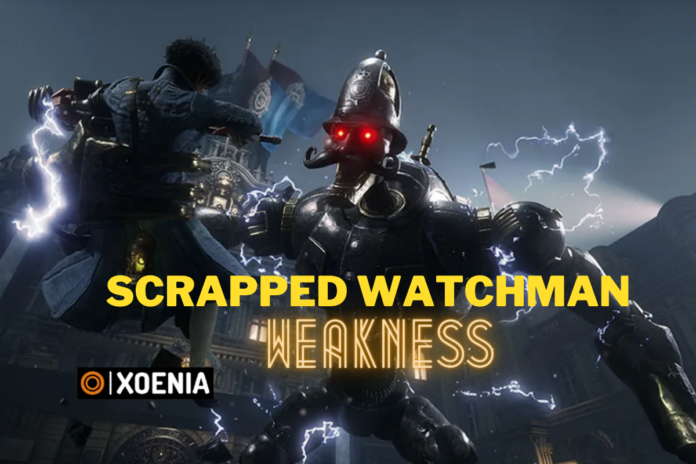 Lies-of -p-scrapped-watchman-weakness