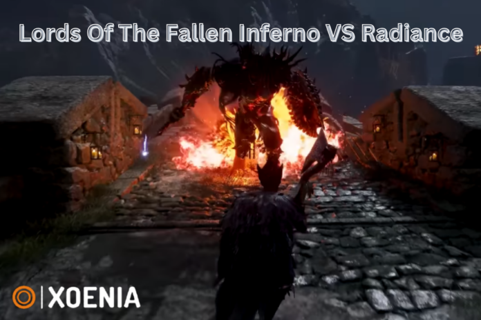 Lords Of The Fallen Inferno VS Radiance