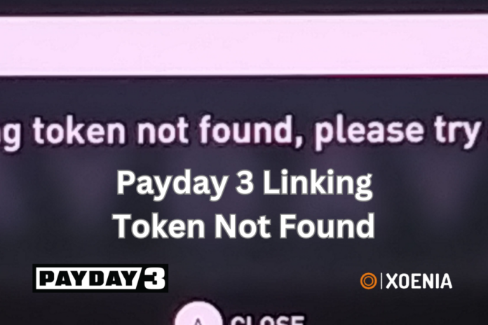 payday 3 linking token not found