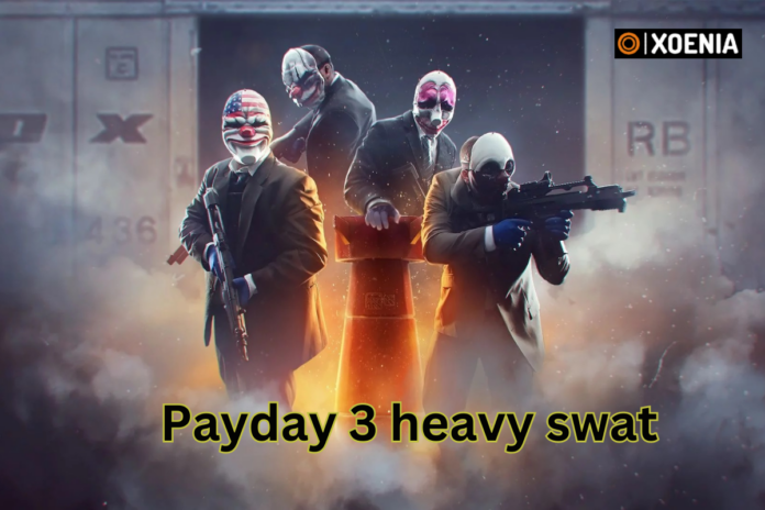 Heavy Swat in PayDay 3