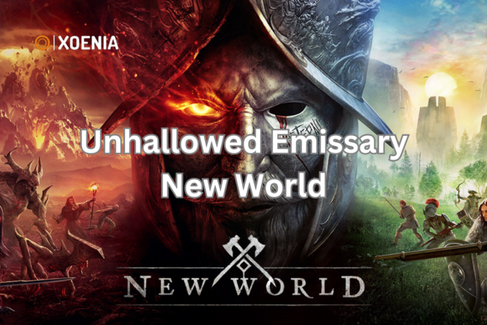 unhallowed emissary new world