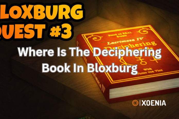 where is the deciphering book in bloxburg