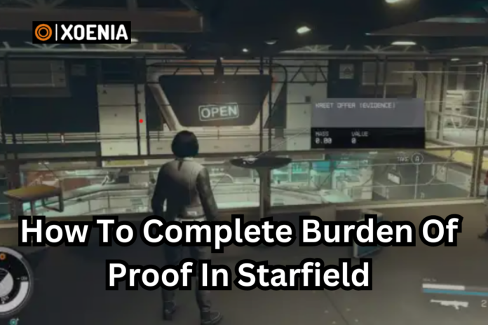 starfield burden of proof not completing
