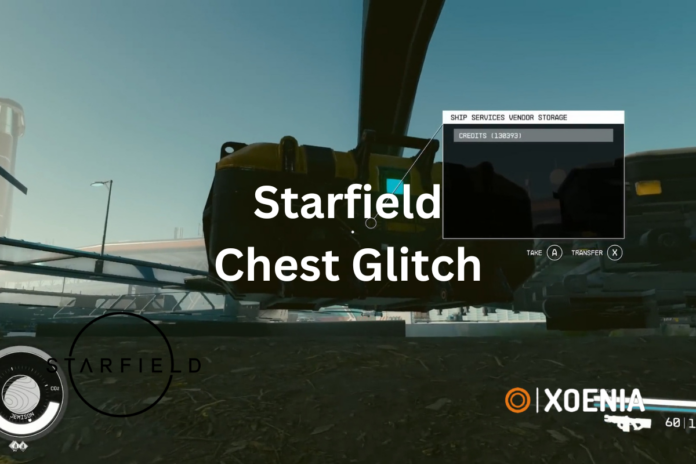 starfield chest glitch